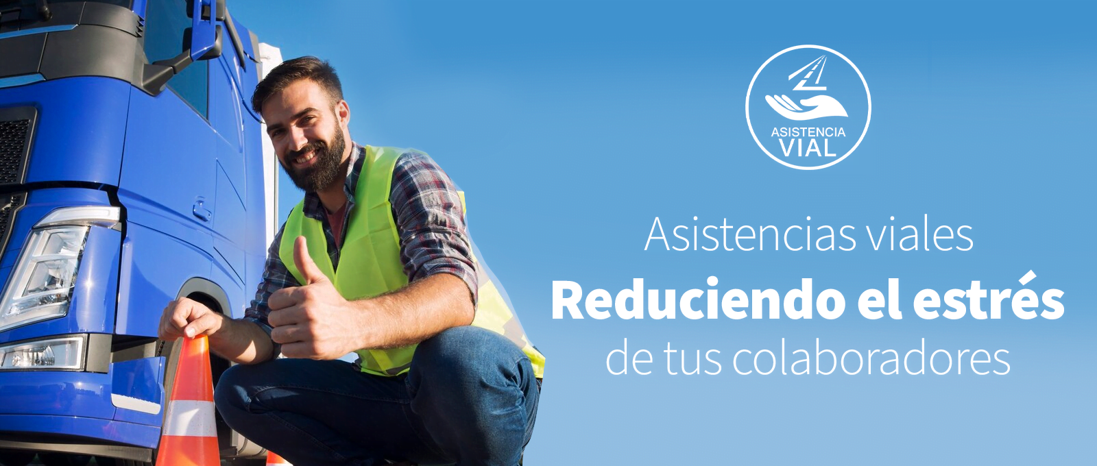 Asistencias Viales: Reduciendo el Estrés de tus Colaboradores